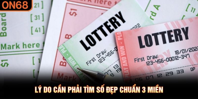 Lý do cần phải tìm số đẹp chuẩn 3 miền