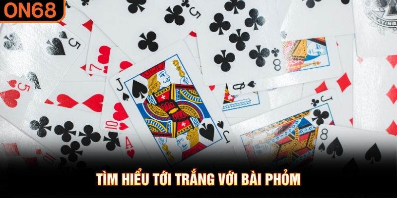 Tìm hiểu tới trắng với bài phỏm